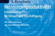 Ressourcenproduktivität - Innovation für Umwelt und Beschäftigung