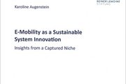 E-Mobility as a Sustainable System Innovation