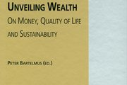 Unveiling Wealth - On Money, Quality of Life and Sustainability
