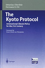 The Kyoto Protocol The Kyoto Protocol